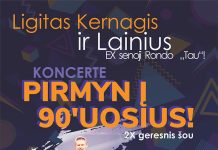 Ligito Kernagio ir Lainiaus koncertas „TAU: pirmyn į 90-uosius!“