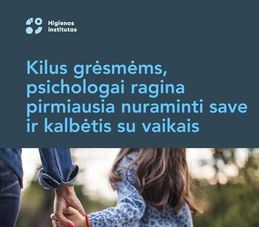 Kilus oro pavojui ar kitoms grėsmėms, psichologai ragina pirmiausia nuraminti save ir kalbėtis su vaikais